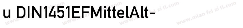 u DIN1451EFMittelAlt字体转换